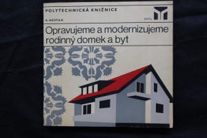 náhled knihy - Opravujeme a modernizujeme rodinný domek a byt