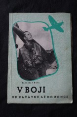 náhled knihy - V boji od začátku až do konce : [Přehled činnosti čs. zahraničního letectva na Západě podle úředních pramenů]