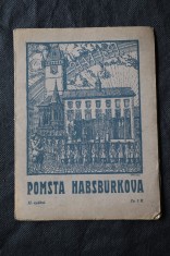 náhled knihy - Pomsta Habsburkova : k 300. výročí vraždy 27 pánů na náměstí Staroměstském