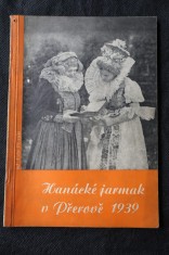 náhled knihy - Hanácké jarmak v Přerově 1939 : (Středomoravské výstavní trhy) : Katalog