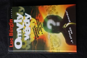 náhled knihy - Omyly vědy : zneuznaní géniové, smůla vynálezců a zcela chybné soudy : \