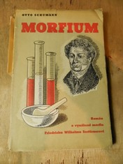 náhled knihy - Morfium : životopisný román o vynálezci morfia Friedrichu Wilhelmu Sertürnerovi