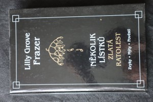 náhled knihy - Zlatá ratolest : několik lístků : zvyky - mýty- pověsti