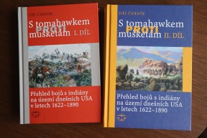 náhled knihy - S tomahawkem proti mušketám : přehled bojů s indiány na území dnešních USA v letech 1622-1890