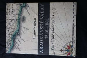 náhled knihy - Araukánské války 1546-1881 : španělské Flandry v Chile