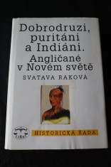 náhled knihy - Dobrodruzi, puritáni a Indiáni : Angličané v Novém světě