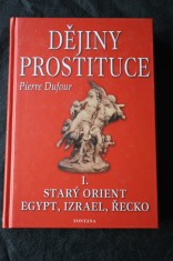 náhled knihy - Dějiny prostituce. I., Starý Orient, Egypt, Izrael, Řecko