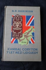 náhled knihy - Kanibal Coryton : příběhy sedmi let, které lord Coryton se svými druhy ztrávil [7 let] mezi lidojedy na Borneu : o tom, jak utekli a byli zachráněni; a jak byli přivítáni v Anglii a v Americe, když se opět vrátili do náručí civilisace
