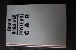 náhled knihy - Poslední car : zavraždění Mikuláše II. a jeho rodiny