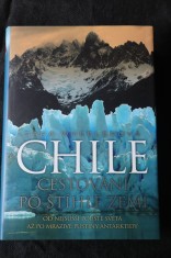 náhled knihy - Chile : cestování po štíhlé zemi