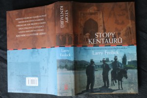 náhled knihy - Stopy kentaurů : putování mezi novodobými kočovníky Střední Asie