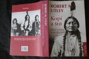 náhled knihy - Kopí a štít : život a doba Sedícího býka