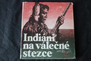 náhled knihy - Indiáni na válečné stezce : 30 příběhů o nejslavnějších indiánských bojovnících a nejdůležitějších indiánských válkách