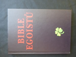 náhled knihy - Bible egoistů : nejdříve já, potom ti druzí