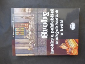 náhled knihy - Hroby, hrobky a pohřebiště českých knížat a králů