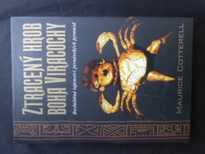 náhled knihy - Ztracený hrob boha Viracochy : rozluštěná tajemství peruánských pyramid