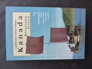 náhled knihy - Kanada - divočinou severu : rok na dobrodružné cestě k Severnímu ledovému oceánu