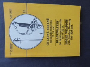 náhled knihy - Chladné zbraně habsburské monarchie 17.-20. století ze sbírek Vojenského historického muzea v Praze. II. díl, Meče, palaše, kordy, dýky, jatagany, tesáky, zbraně zákopových bojů, dřevcové zbraně