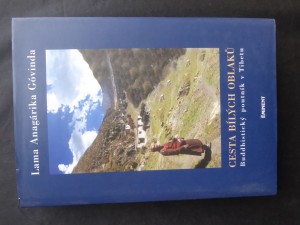 náhled knihy - Cesta bílých oblaků : buddhistický poutník v Tibetu