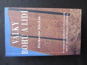 náhled knihy - Války bohů a lidí : neuvěřitelné důkazy o mimozemských válečnících, kteří zničili dávné civilizace