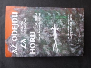 náhled knihy - Až odejdu za horu : ze života sibiřských kočovníků : o šamanech, lidojedech a zapovězených místech