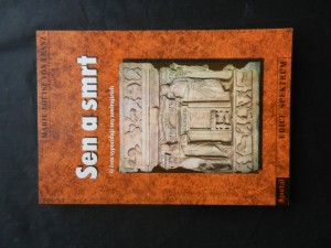 náhled knihy - Sen a smrt : o čem vypovídají sny umírajících