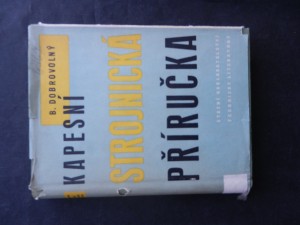 náhled knihy - Kapesní strojnická příručka : pomůcka pro praxi i pro odborné školení : určeno nejširším kádrům pracovníků ve strojírenství