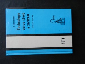 náhled knihy - Technologie oprav strojů a zařízení pro druhý a třetí ročník středních odborných učilišť