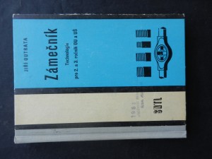 náhled knihy - Zámečník : technologie pro 2. a 3. roč. odb. učilišť a učňovských škol