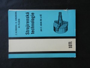 náhled knihy - Strojírenská technologie pro 2. ročník OU [odborná učiliště] a UŠ [učňovská škola]