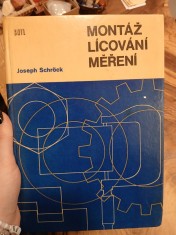 náhled knihy - Montáž, lícování a měření : Určeno [též] studentům prům. a učňovských škol