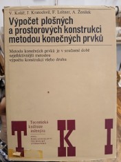 náhled knihy - Výpočet plošných a prostorových konstrukcí metodou konečných prvků : Určeno [také] pro posl. stavebních a strojních fakult