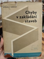 náhled knihy - Chyby v zakládání staveb : Určeno [též] posl. stř. a vys. škol stavebních