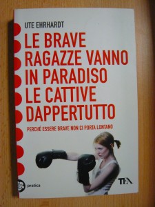 náhled knihy - Le brave ragazze vanno in paradiso le cattive dappertutto