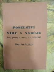 náhled knihy - Poselství víry a naděje: Řeči, projevy a články r. 1939-1945