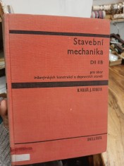 náhled knihy - Stavební mechanika : Celost. učebnice pro vys. školy : Obor inženýrských konstrukcí a dopravních staveb. Díl 2, [část] B