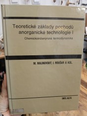 náhled knihy - Teoretické základy pochodů anorganické technologie I : chemickoinženýrská termodynamika : celostátní vysokoškolská učebnice pro vysoké školy chemickotechnologické
