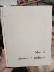 náhled knihy - Medzi zemou a nebom