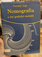 náhled knihy - Nomografia a iné grafické metódy : Učebná pomôcka pre študentov na vys. školách techn. smeru