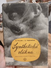 náhled knihy - Synthetická vlákna, zpracování a použití v průmyslu. II.