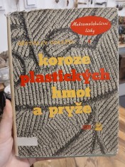 náhled knihy - Koroze plastických hmot a pryže : určeno technikům, konstruktérům a inž. v provozech a výzkum. ústavech oboru chem., strojír. a potravinářského