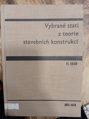 náhled knihy - Vybrané stati z teorie stavebních konstrukcí : celostátní učebnice pro vysoké školy