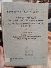náhled knihy - BETONOVÉ STAVITELSTVÍ - III  : Určeno inž. konstruktérům ve stavební praxi a výzkumníkům zkoušejícím železobetonové konstrukce. 3. díl, Výpočty průřezů železobetonových konstrukcí, konstrukce namáhané tlakem a ohybem. Sv. 2, Vedlejší účinky - řešení přihlížející k tvárnosti betonu - mimostředný tlak a smyk