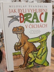náhled knihy - Jak byli vyhubeni draci v Čechách