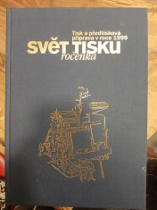 náhled knihy - Svět tisku – ročenka: Tisk a předtisková příprava v roce 1999