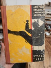 náhled knihy - Vysoké Tatry : Horolezecký sprievodca. Diel 5, Popradský Ľadový štít - Váha (hlavný hrebeň) so všetkými bočnými hrebeňovými výbežkami