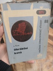 náhled knihy - Obrábění kovů : určeno dělníkům, seřizovačům a dílovedoucím i konstruktérům nástrojů a výrobním technikům