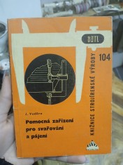 náhled knihy - Pomocná zařízení pro svařování a pájení : Určeno pro svářeče, mistry a konstruktéry přípravků
