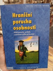 náhled knihy - Hraniční porucha osobnosti : vznik poruchy, průběh a možnosti jejího překonání