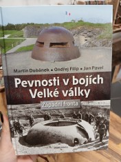 náhled knihy - Pevnosti v bojích Velké války. Západní fronta